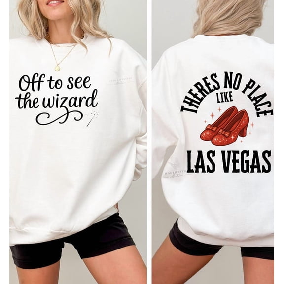 Off to see the Wizard sweatshirt, Las Vegas Sweatshirt