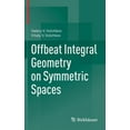 thumbnail image 1 of Offbeat Integral Geometry on Symmetric Spaces, (Hardcover), 1 of 1