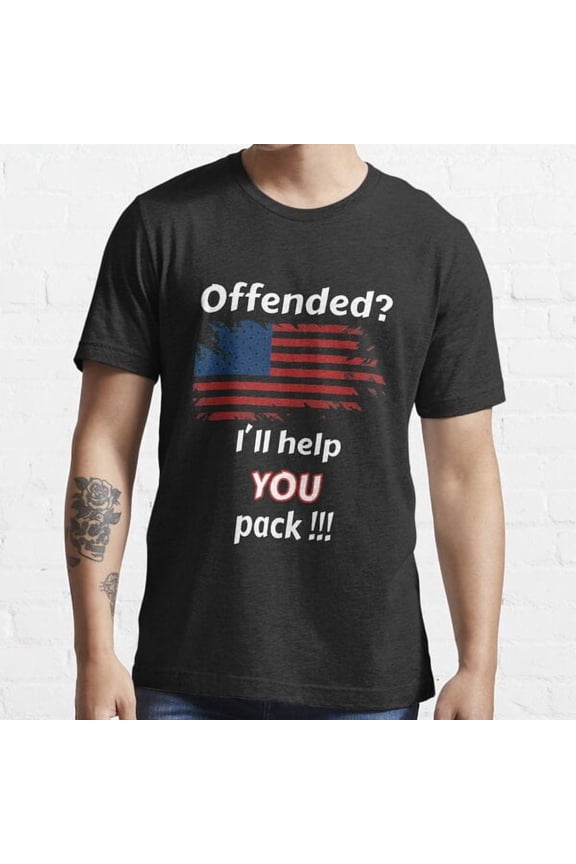 Offended Ill Help You Pack Men Women Essential T-shirt