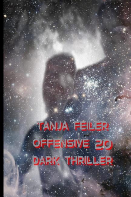 Offensive: Offensive 20: Dark Thriller (Paperback)