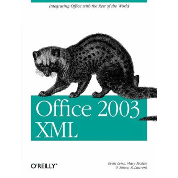 Pre-Owned Office 2003 XML (Paperback) by Evan Lenz, Mary McRae, Simon St Laurent