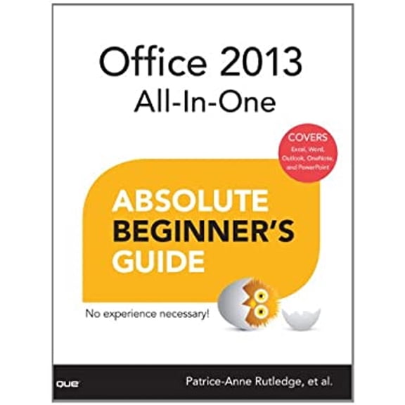 Pre-Owned Office 2013 All-in-One: Absolute Beginner's Guide (Paperback) 0789751011 9780789751010