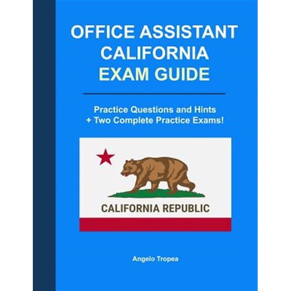Office Assistant California Exam Guide