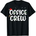 thumbnail image 1 of Office Crew - Christmas Santa Hat Front Office Squad Gifts T-Shirt, 1 of 6
