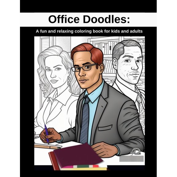 Office Doodles : A Fun and Relaxing Coloring Book for Kids and Adults (Paperback)