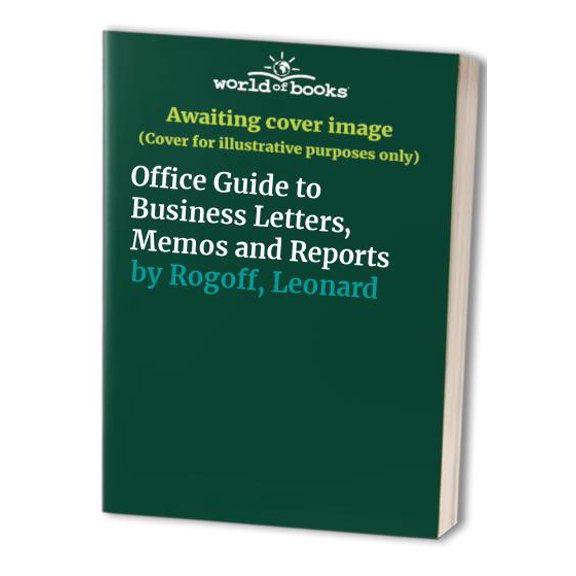 Pre-Owned Off Guide to Bus Letters, Memos, Rpts (OFFICE GUIDE TO BUSINESS LETTERS, MEMOS AND REPORTS) (Paperback) 0671896644 9780671896645