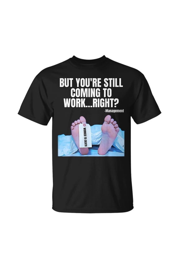 Office Humor Manager Employee Job And Career Funny Work Meme Unisex TShirt
