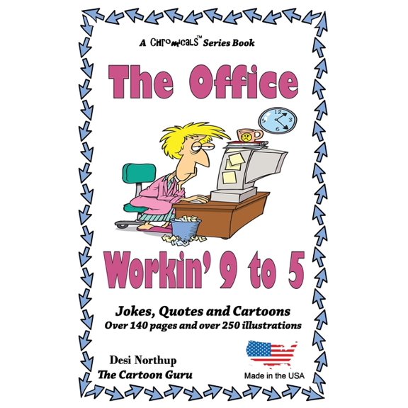 Office Jokes + Cartoons: The Office - Workin' 9 to 5 : Jokes + Cartoons in Black + White (Series #4) (Paperback)