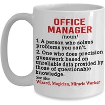 Office Manager Coffee Mug Definition Noun Gift IDea For Men Women Him Her Coworker Friend Birthday Tea Cup Christmas Xmas Mother's Day Father's Day