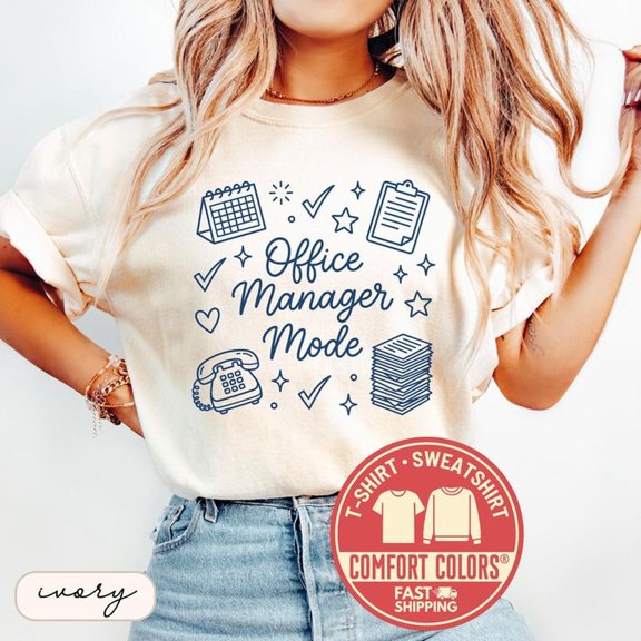 Office Manager Mode TShirt, a1ssistant T1EE, Work From Home Sweatshirt, BO1SS Gift, Admin Shirt, Execut Gift, Secretary