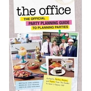 Marc Sumerak The Office the Official Party Planning Guide to Planning Parties Authentic Parties, Recipes, and Pranks from the Dundies to Kevins Famous Chili Hardcover