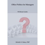 Office Politics for Managers Paperback