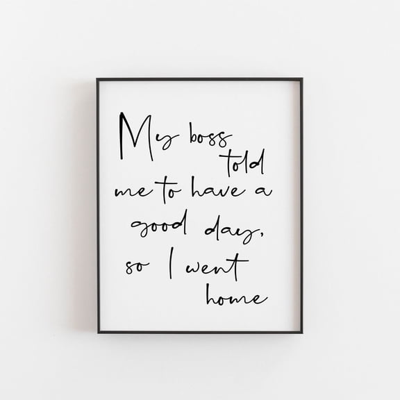Office Quote Wall Art Print, Witty Cubicle Work Decor