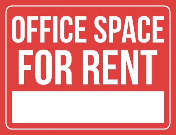 Office Space For Rent Sign Business Signs Sale Signs Size: 8 x 12 inch ...