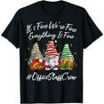 thumbnail image 1 of Office Staff Crew Funny Everything Is Fine Christmas Gnomie T-Shirt Black 3X-Large, 1 of 4