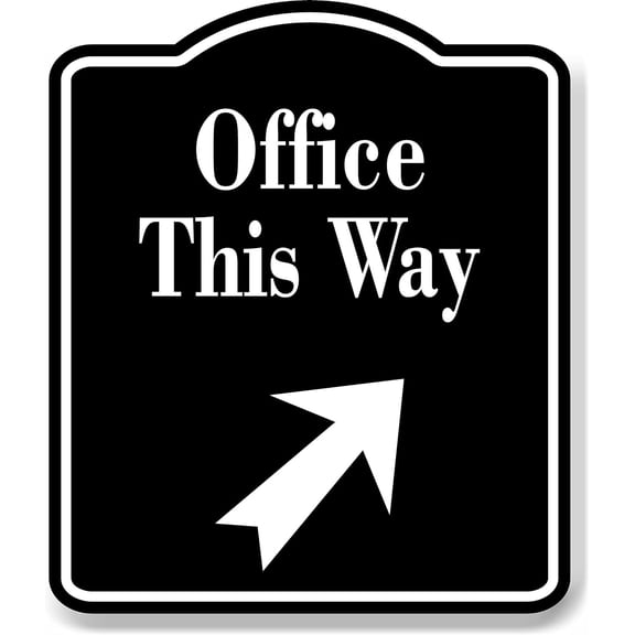 Office This Way 45 Degree Up Right Arrow BLACK Aluminum Composite Sign, 8.5"x10"