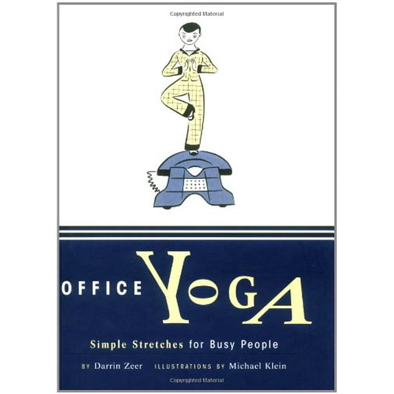 Pre-Owned Office Yoga: Simple Stretches for Busy People (Hardcover) 0811826856 9780811826853