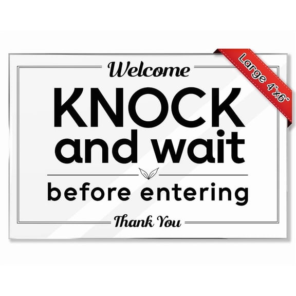Office and Rental Home Sign, Welcome Please Knock and Wait Before Entering 4x6 Inch Acrylic Privacy Notice, Host Essential with Mounting Tape, White