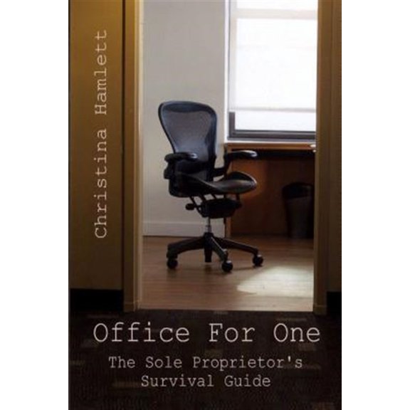 Pre-Owned Office for One: The Sole Proprietor's Survival Guide