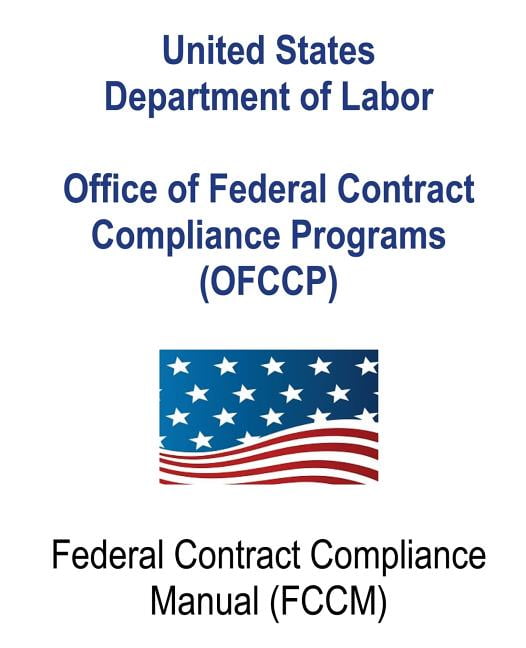 Office of Federal Contract Compliance Programs : Federal Contract Compliance Manual
