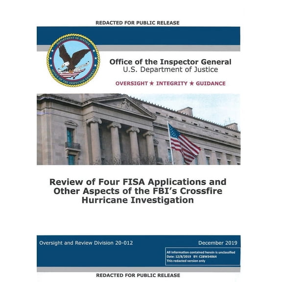 Office of the Inspector General Report: Review of Four FISA Applications and Other Aspects of the FBI's Crossfire H, (Hardcover)