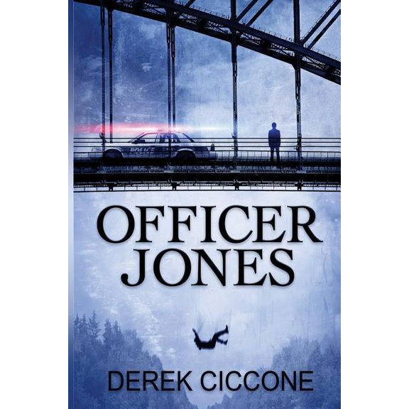 Officer Jones Paperback 0985428732 9780985428730 Derek Ciccone