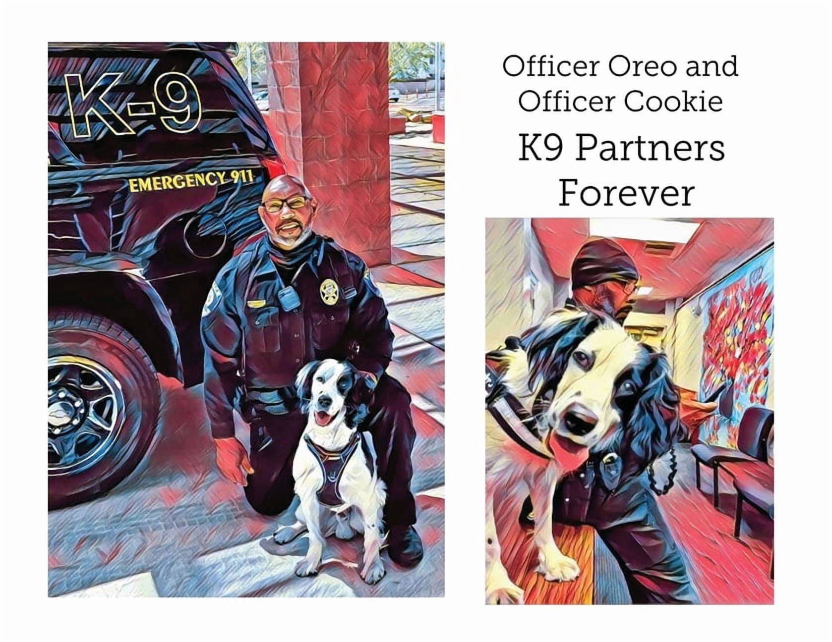 Officer Oreo and Officer Cookie K9 Partners Forever, (Paperback)