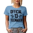 thumbnail image 1 of Official 13 Teenager, 13th Birthday Celebrant, Baby Blue T-Shirt, Small, 1 of 5