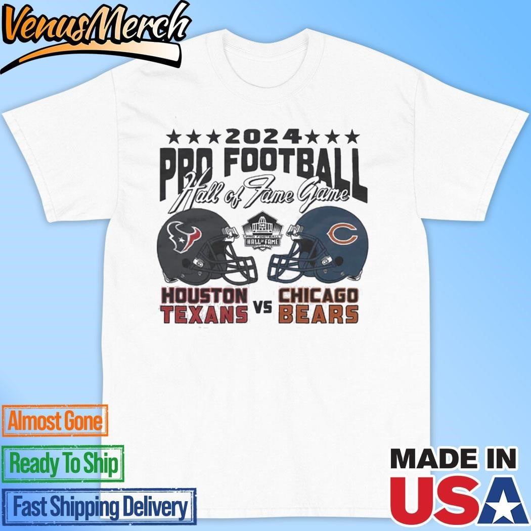 Official 2025 Pro Football Hall Of Fame Game Texans Vs Bears Shirt