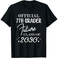 thumbnail image 1 of Official 7th Grader Future Class 2030 First Day 7th Grade T-Shirt, 1 of 4