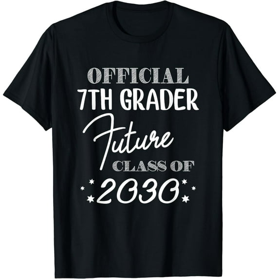 Official 7th Grader Future Class 2030 First Day 7th Grade T-Shirt