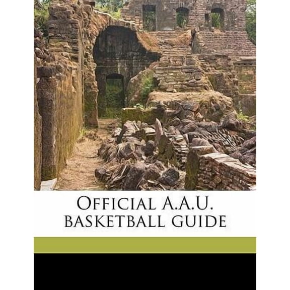Official A.A.U. Basketball Guide Paperback