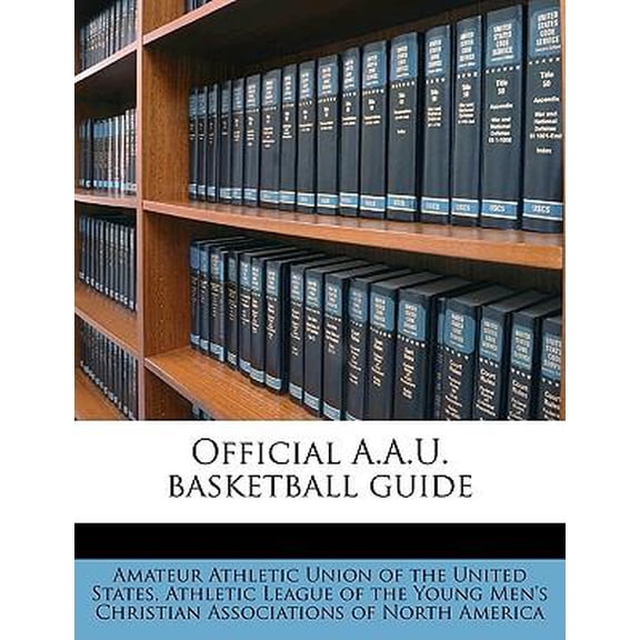 Official A.A.U. Basketball Guide Paperback