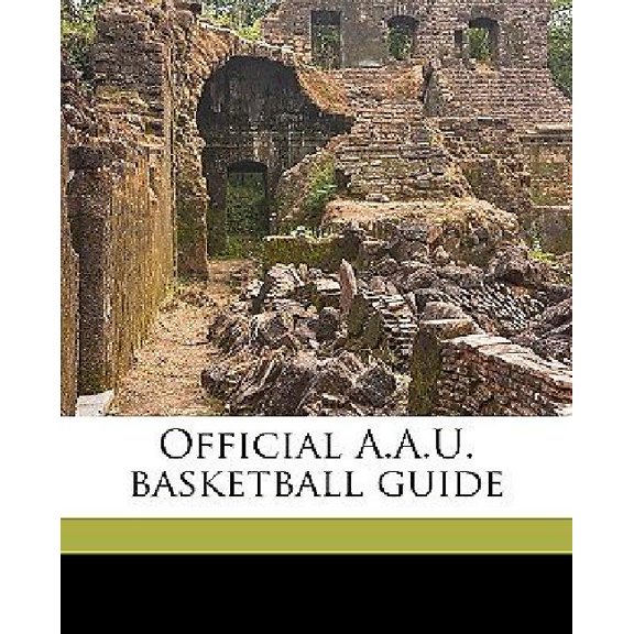 Official A.A.U. Basketball Guide