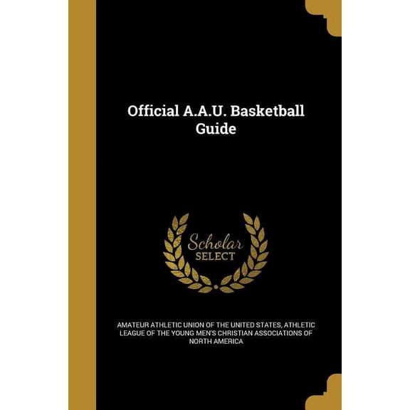 Official A.A.U. Basketball Guide (Paperback)