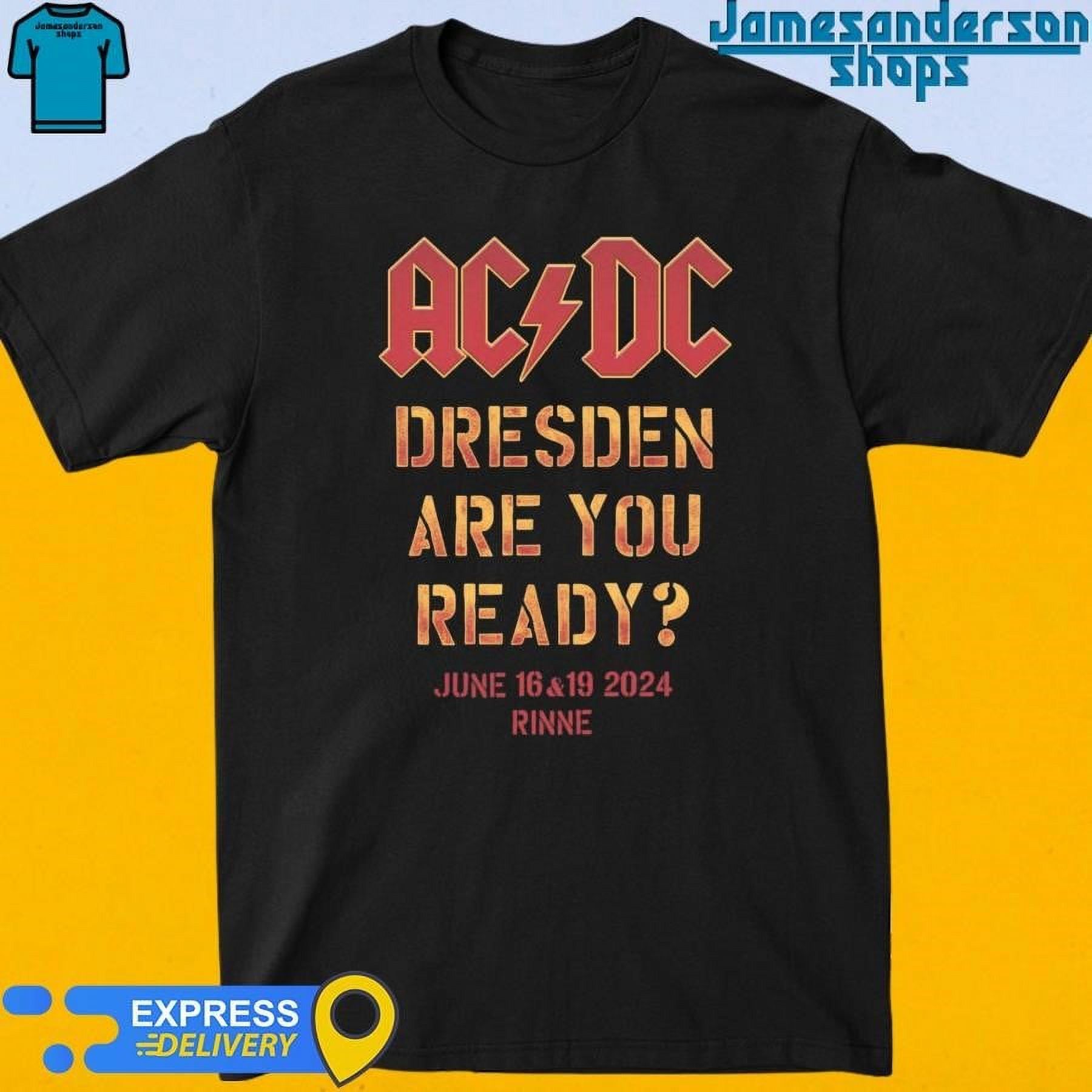 Official Ac Dc Dresden Are You Ready June 16 19 2024 Rinne Shirt
