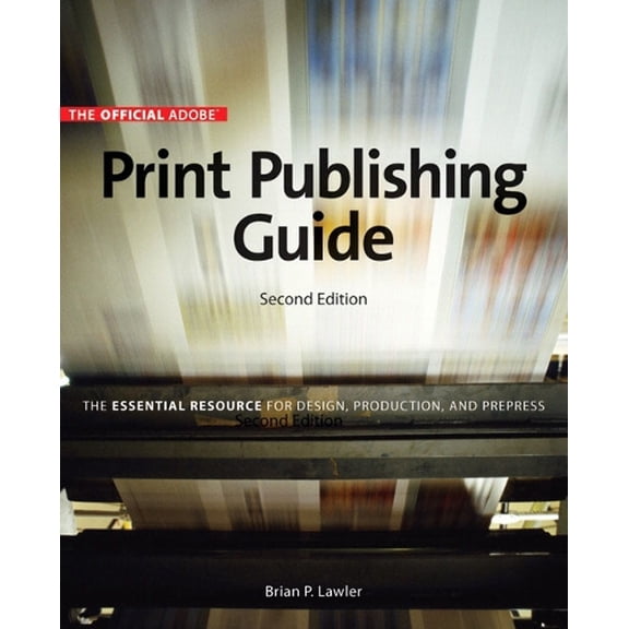 Pre-Owned Official Adobe Print Publishing Guide: The Essential Resource for Design, Production, and Prepress Paperback