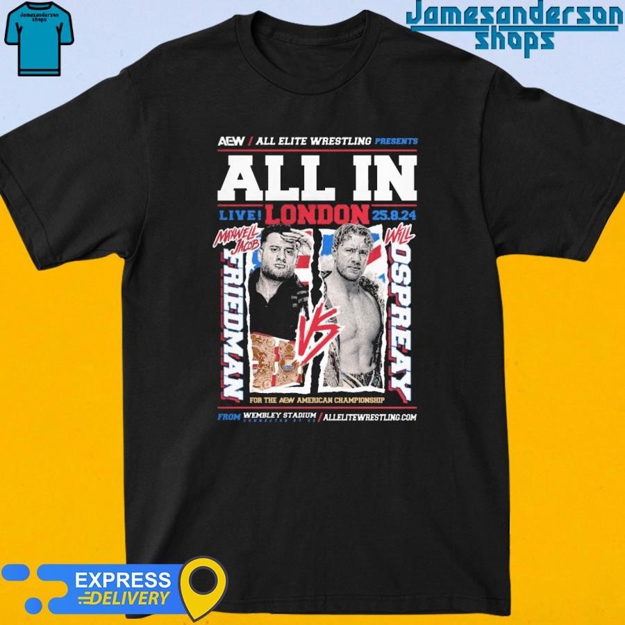 Official Aew All In 2024 Matchup Mjf Vs Will Ospreay Shirt