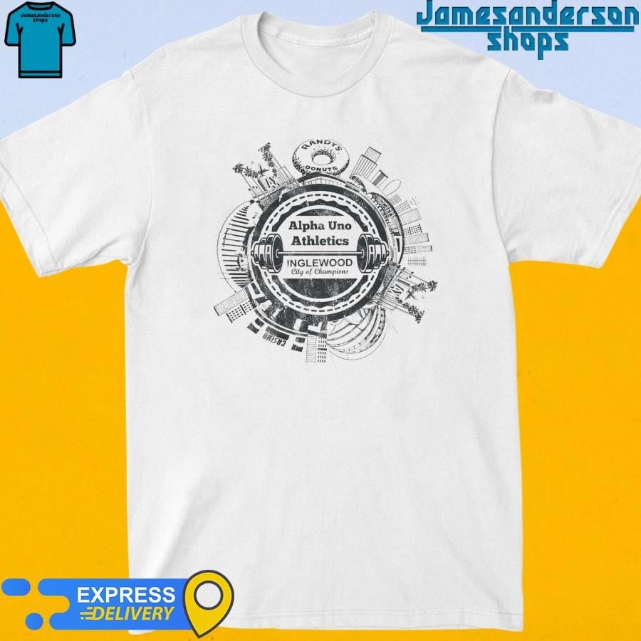 Official Alpha Uno Athletics Inglewood City Of Champions Shirt