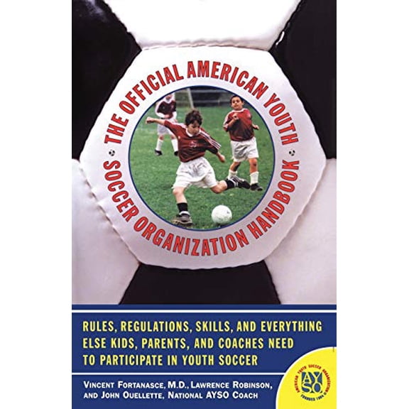 Pre-Owned The Official American Youth Soccer Organization Handbook (Paperback) 074321384X 9780743213844