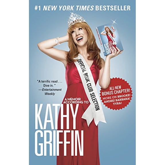Pre-Owned Official Book Club Selection : A Memoir According to Kathy Griffin (Paperback)
