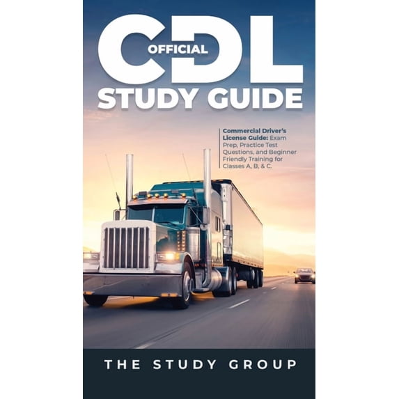 Official CDL Study Guide: Commercial Driver's License Guide: Exam Prep ...