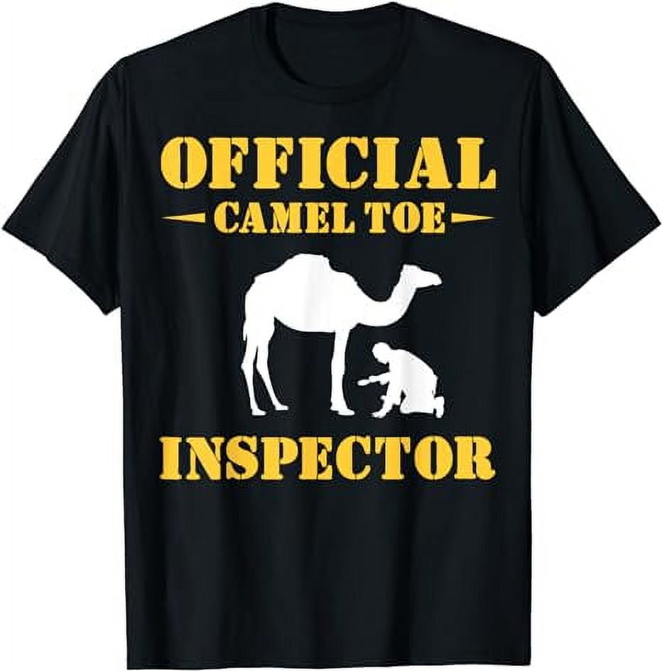 Official Camel Toe Inspector Shirt Funny Gag Gift Tshirt