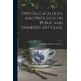 thumbnail image 1 of Official Catalogue and Price Lists on Public and Domestic Art Glass. (Paperback), 1 of 1