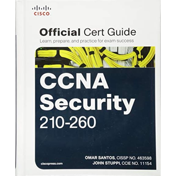 Pre-Owned CCNA Security 210-260 Official Cert Guide (Hardcover) 1587205661 9781587205668