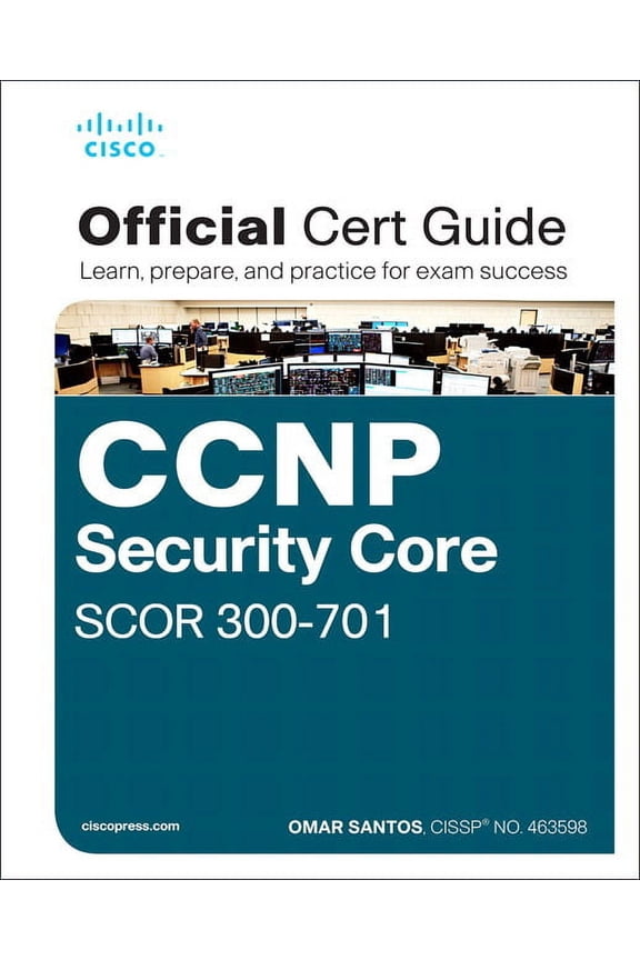 Pre-Owned Official Cert Guide CCNP and CCIE Security Core Scor 350-701 Official Cert Guide, (Paperback)