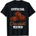 thumbnail image 1 of Official Chocolate Tester Funny Chocolate Lover T-Shirt, 1 of 4