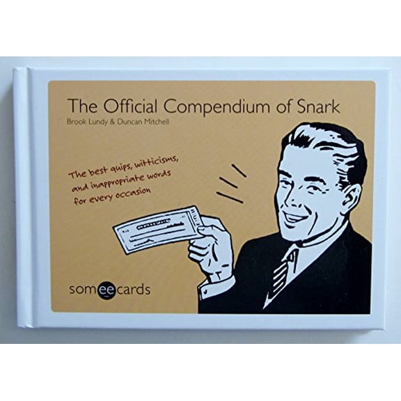 Pre-Owned Official Compendium of Snark (Hardcover) 1435161130 9781435161139