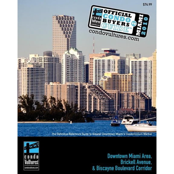 Official Condo Buyers Guide To Miami (Paperback)