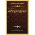 thumbnail image 1 of The Official Correspondence Relative To The Negotiation For Peace, Between Great Britain And The French Republic, As Laid Before Both Houses Of Parliament (1797) (Paperback), 1 of 1